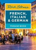 Rick Steves French Italian & German Phrase Book