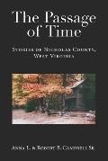The Passage of Time: Stories of Nicholas County, West Virginia