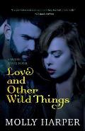 Love and Other Wild Things