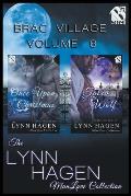 Brac Village, Volume 6 [Once Upon a Christmas: Taken by the Wolf ] (The Lynn Hagen ManLove Collection)
