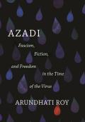 Azadi Fascism Fiction & Freedom in the Time of the Virus expanded second edition