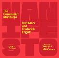 The Communist Manifesto: A Road Map to History's Most Important Political Document (Second Edition)