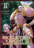 Skeleton Knight in Another World Manga Volume 02