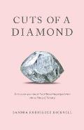 Cuts of a Diamond: Turn Even Your Most Heartbreaking Experiences to a Thing of Beauty