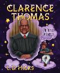 Clarence Thomas: The Things He Learned