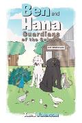 Ben and Hana: Guardians of the Guineas