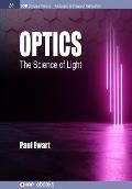 Optics: The Science of Light