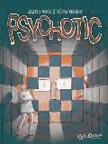 Psychotic