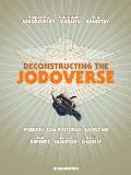 Deconstructing the Jodoverse