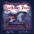 Dreams of a Rocking Pony