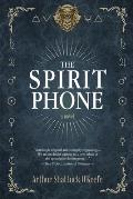 The Spirit Phone