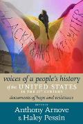 21st Century Voices of a Peoples History of the United States Documents of Resistance & Hope 2000 2023