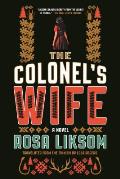 Colonels Wife A Novel