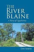 The River Blaine: A Story of Appalachia