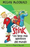 Stink Y Los Tenis M?s Apestosos del Mundo/ Stink and the World's Worst Super-Stinky Sneakers