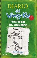 Diario del Wimpy Kid 03 Esto es el colmo The Last Straw