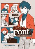 What the Font A Manga Guide to Western Typeface