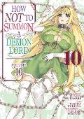 How NOT to Summon a Demon Lord Volume 10