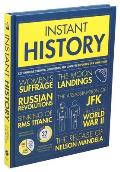 Instant History Key Thinkers Theories Discoveries & Concepts Explained on a Single Page