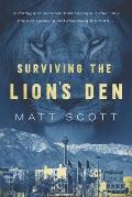 Surviving the Lion's Den