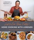 Lets Do This Folks Home Cooking with Lorenzo Delicious Meals Made E Z