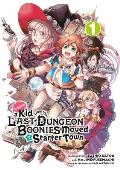 Suppose a Kid from the Last Dungeon Boonies Moved to a Starter Town Volume 01
