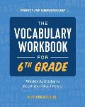 Vocabulary Workbook for 6th Grade Weekly Activities to Boost Your Word Power