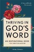 Thriving in God's Word: An Inspirational Book for Christian Women