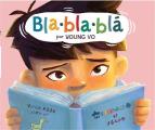 Blablabl?: (Gibberish Spanish Edition)