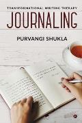 Journaling: Transformational Writing Therapy