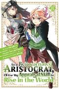 As a Reincarnated Aristocrat, I'll Use My Appraisal Skill to Rise in the World 8 (Manga)