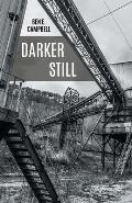 Darker Still