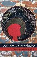 collective madness