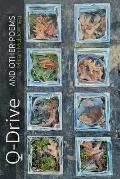 Q-Drive and Other Poems