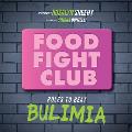 Food Fight Club: Rules to Beat Bulimia