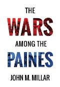 The Wars Among the Paines