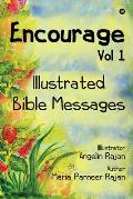 Encourage Vol 1: Illustrated Bible Messages