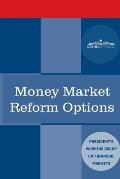 Money Market Reform Options