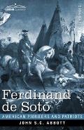 Ferdinand de Soto: The Discoverer of the Mississippi
