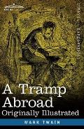 A Tramp Abroad: Originally Illustrated