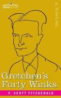 Gretchen's Forty Winks
