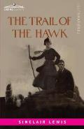 The Trail of the Hawk: A Comedy of the Seriousness of Life