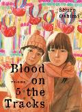 Blood on the Tracks volume 05