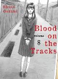 Blood on the Tracks volume 08