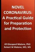 Novel Coronavirus: A Practical Guide for Preparation and Protection