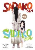 Sadako san & Sadako chan