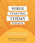 Sober Starting Today Workbook