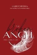 The Broken Angel: A Guide to Self-Realization