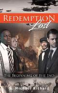 Redemption Lost: The Beginning of the End