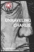 Unraveling Charlie